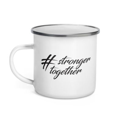 Hashtag Stronger Together Celebrating Diversity Outdoor White Enamel Camper 12oz Mug